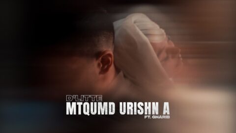 D’Litte – Mtqumd urishn a ft Gharib (Mood Video)
